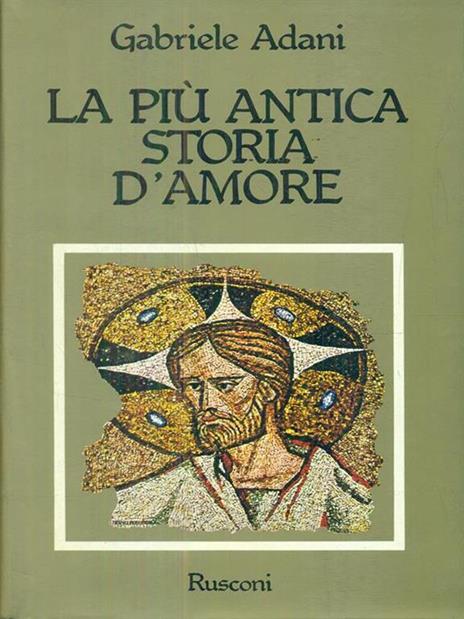 La più antica storia d'amore - Gabriele Adani - copertina