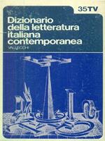 Dizionario della letteratura italiana contemporanea. 2 volumi