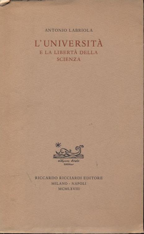 L' università e la libertà della scienza - Antonio Labriola - copertina