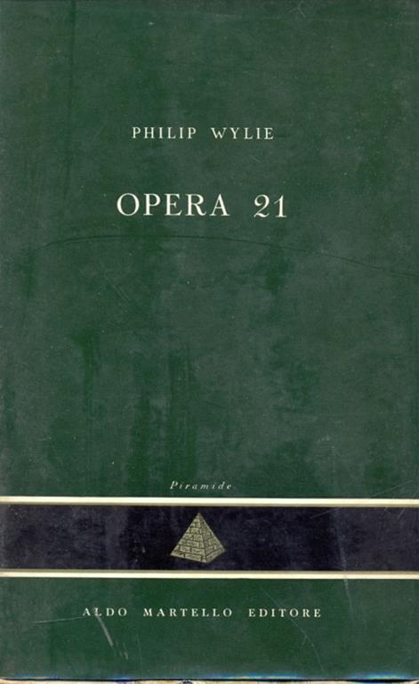 Opera 21 - Philip Wylie - copertina