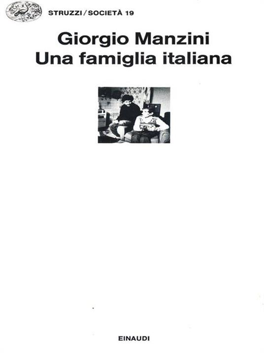 Una famiglia italiana - Giorgio Manzini - 3