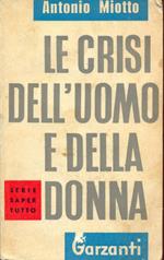 Le crisi dell'uomo e della donna