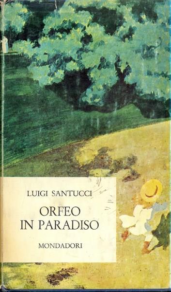 Orfeo in paradiso - Luigi Santucci - copertina