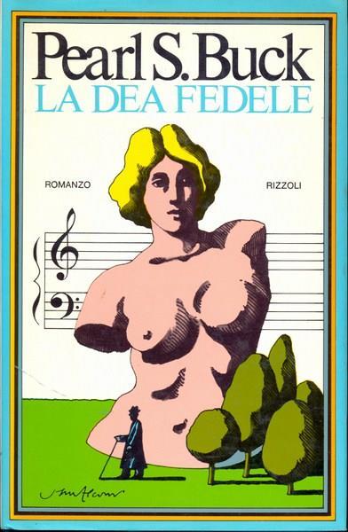La dea fedele - Pearl S. Buck - copertina