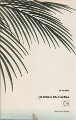 40 miglia all'Avana