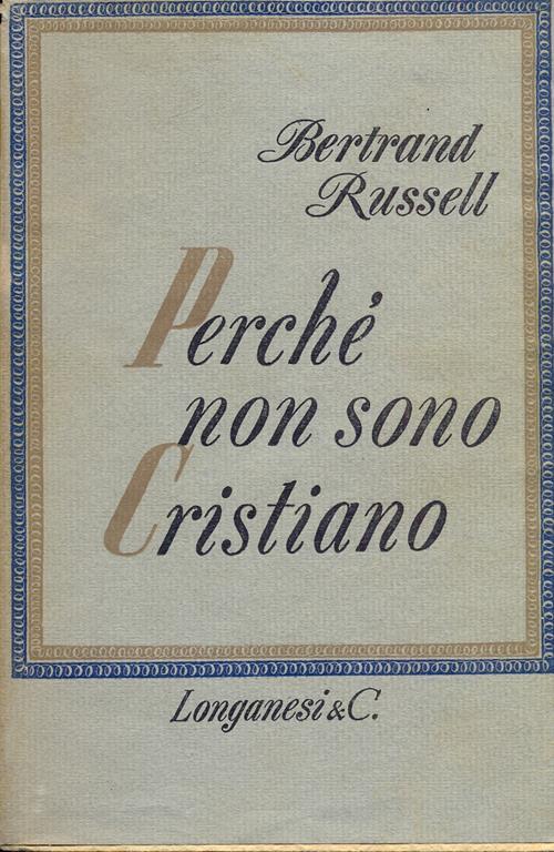 Perché non sono cristiano - Bertrand Russell - copertina