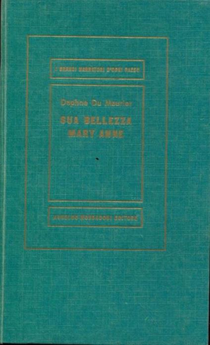 Sua bellezza Mary Anne - Daphne Du Maurier - copertina