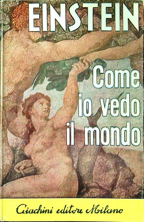 Come io vedo il mondo