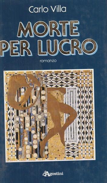 Morte per lucro - Carlo Villa - copertina