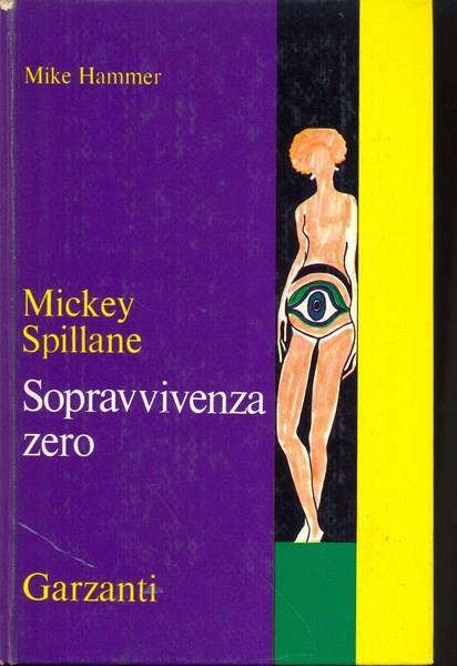 Sopravvivenza zero - Mickey Spillane - copertina