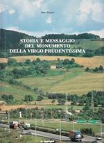 Storia e messaggio nel monumento della virgo prudentissim