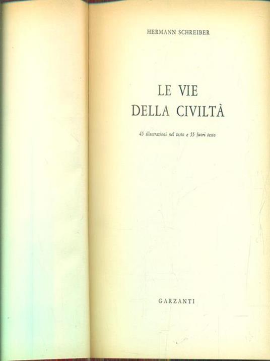 Le vie della civiltà - Hermann Schreiber - copertina