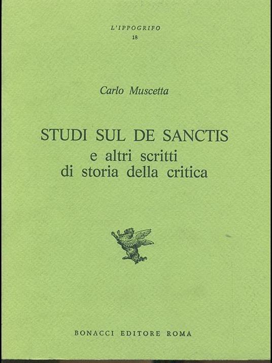 Studi sul De Sanctis e altri scritti di storia della critica - Carlo Muscetta - 5