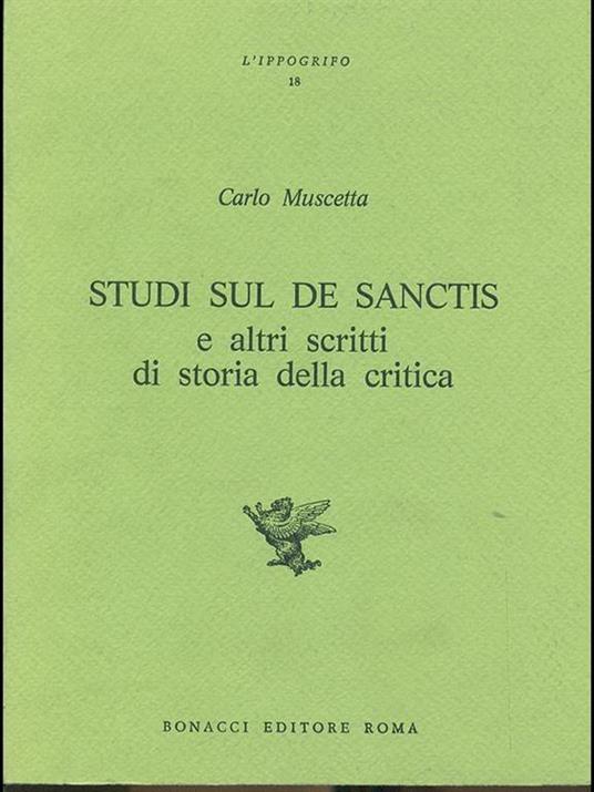 Studi sul De Sanctis e altri scritti di storia della critica - Carlo Muscetta - copertina