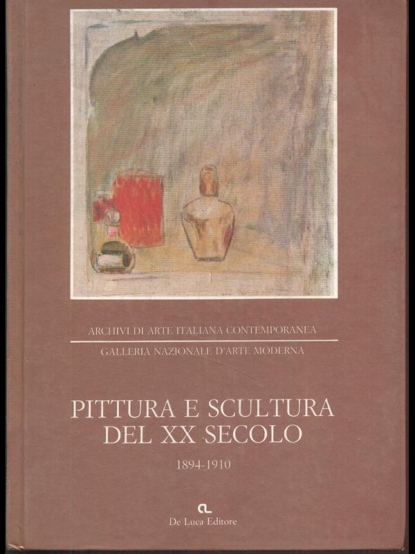 Pittura e scultura del XX secolo 1894-1910