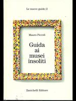 Guida ai musei insoliti