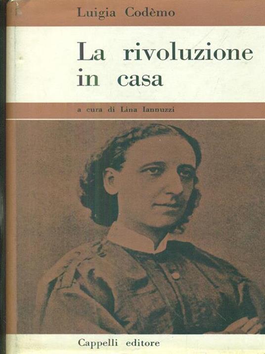 La rivoluzione in casa - Luigia Codemo - copertina