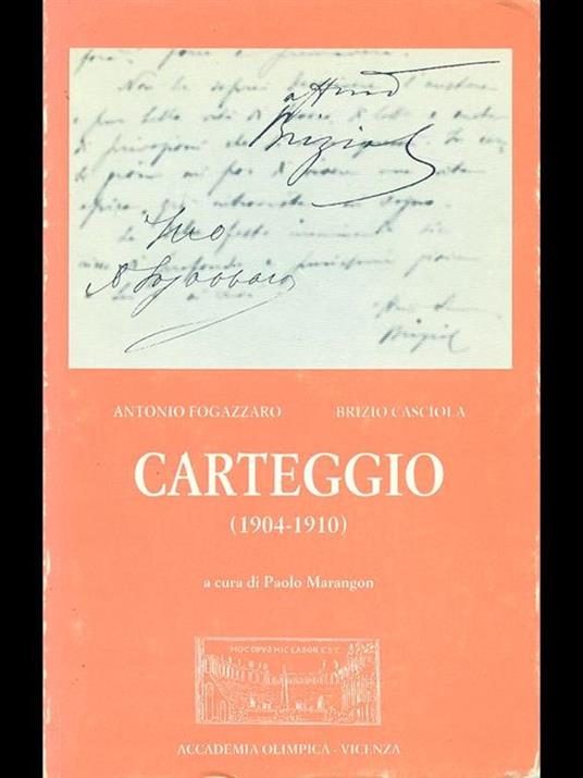 Carteggio Fogazzaro Casciola 1904-1910 - Paolo Marangon - 2