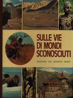 Sulle vie di mondi sconosciuti