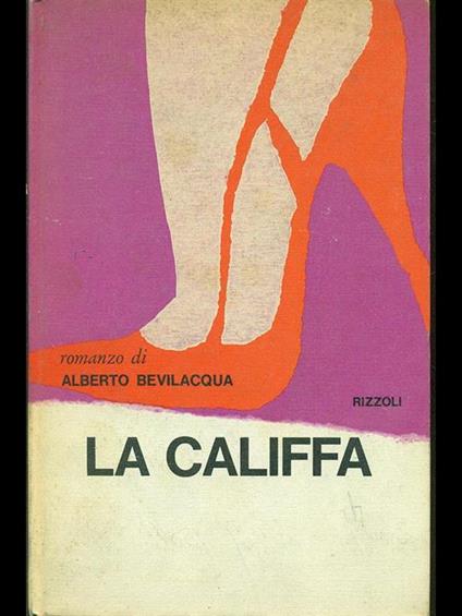 La califfa - Alberto Bevilacqua - copertina