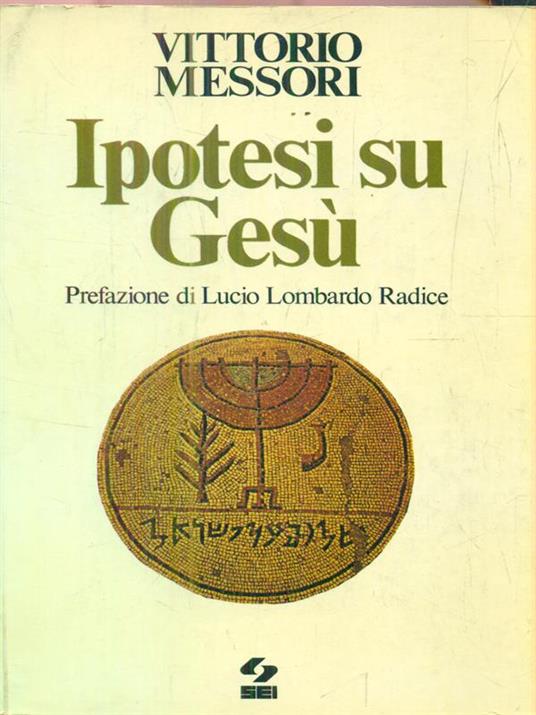 Ipotesi su Gesù - Vittorio Messori - copertina