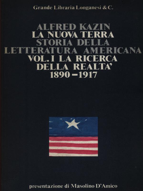La Nuova Terra. Storia della Letteratura Americana vol. I
