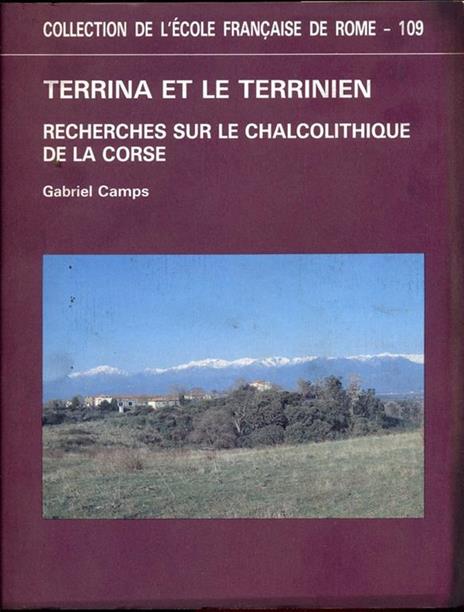 Terrina et le terrinien. Recherches sur le chalcolithique de la Corse - Gabriel Camps - copertina