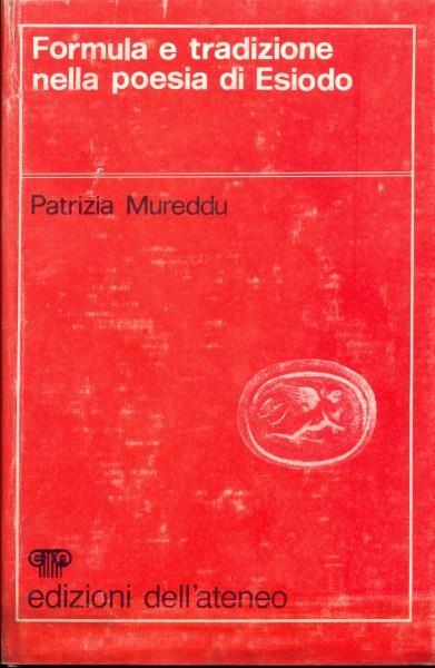 Formula e tradizione nella poesia diEsiodo - Patrizia Mureddu - copertina