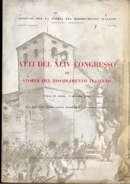 Atti del XLIV congresso di storia del Risorgimento italiano - copertina