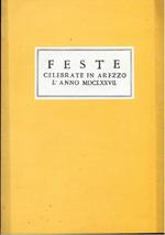 Feste celebrate in Arezzo. L'anno MDCLXXVII