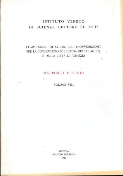 Rapporti e studi. Volume VIII