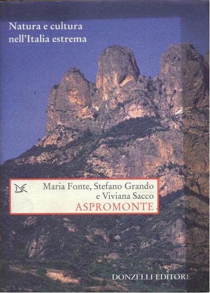 Aspromonte. Natura e cultura nell'Italia estrema - 2