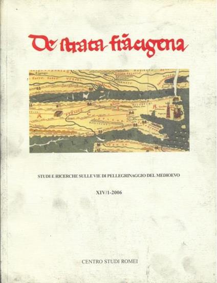 De Strata Francigena. Studi e Ricerche sulle vie di pellegrinaggio del Medioevo - copertina