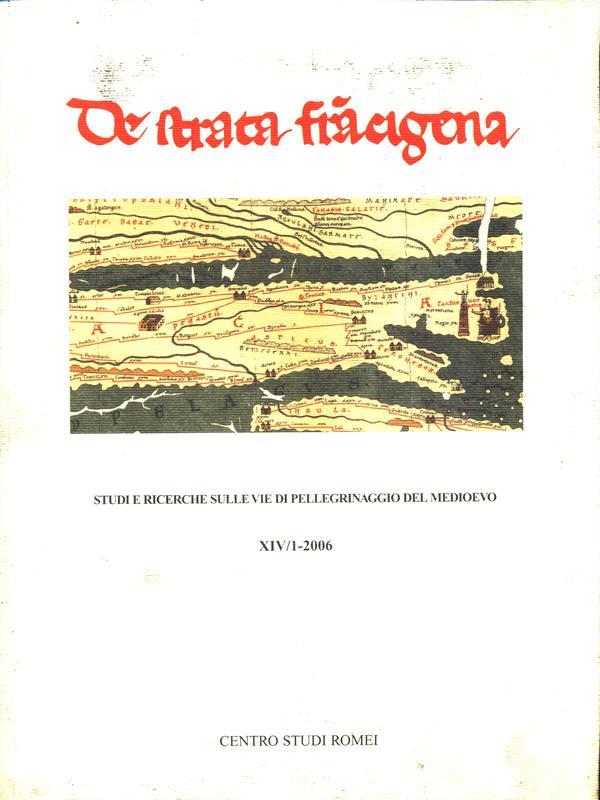 De Strata Francigena. Studi e Ricerche sulle vie di pellegrinaggio del Medioevo