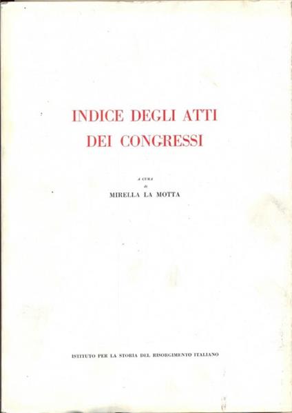 Indice degli Atti dei Congressi diStoria del Risorgimento Italiano - copertina