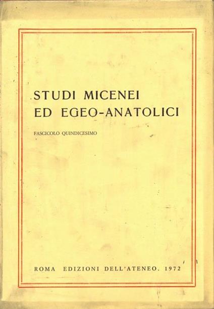 Studi Micenei ed Egeo-Anatolici. Vol. XV - copertina