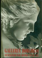 Galleria Borghese. Le sculture dal secoloXVI al XIX