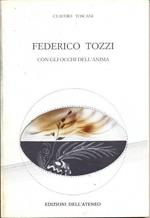 Federico Tozzi. Con gli occhi dell'anima