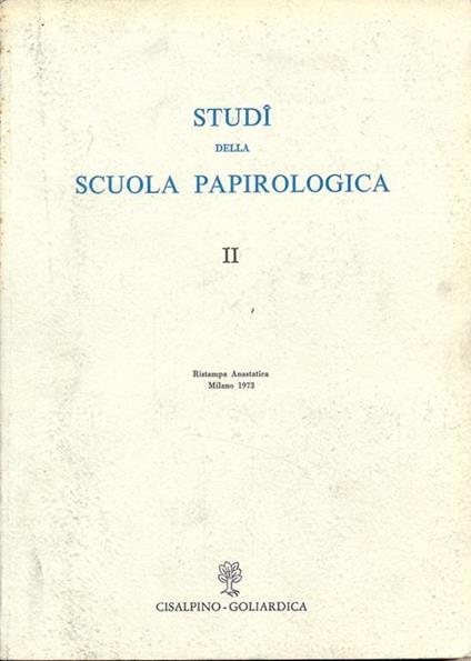Studi della scuola papirologica. Vol. II - copertina