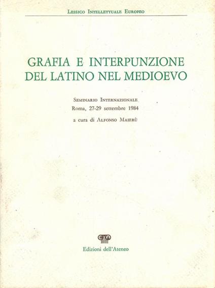 Grafia e interpunzione del latino nel Medioevo - copertina