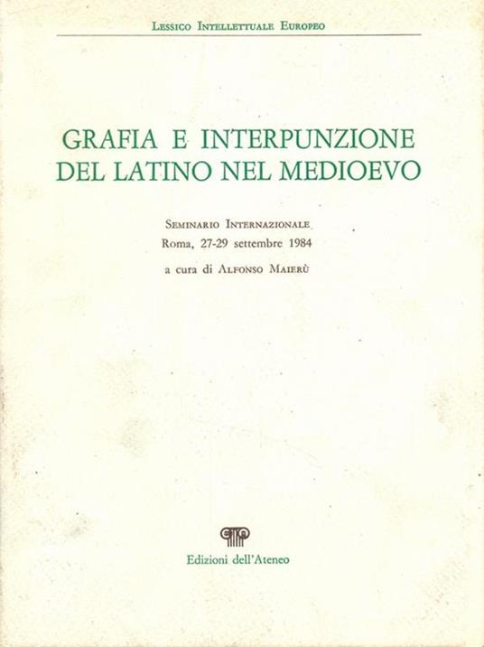 Grafia e interpunzione del latino nel Medioevo - copertina