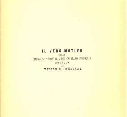 Il vero motivo della dimissione volontaria del capitano Cuzzocrea - Vittorio Imbriani - copertina