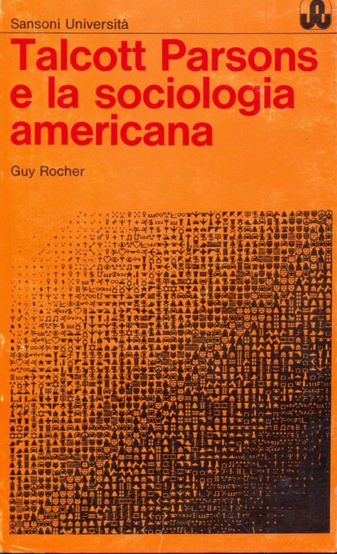 Talcott Parsons e la sociologia americana