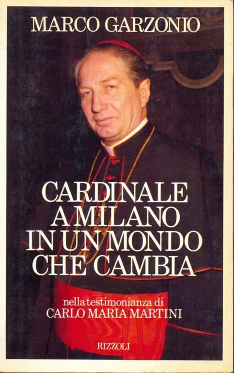 Cardinale a Milano in un mondo che cambia - Marco Garzonio - copertina