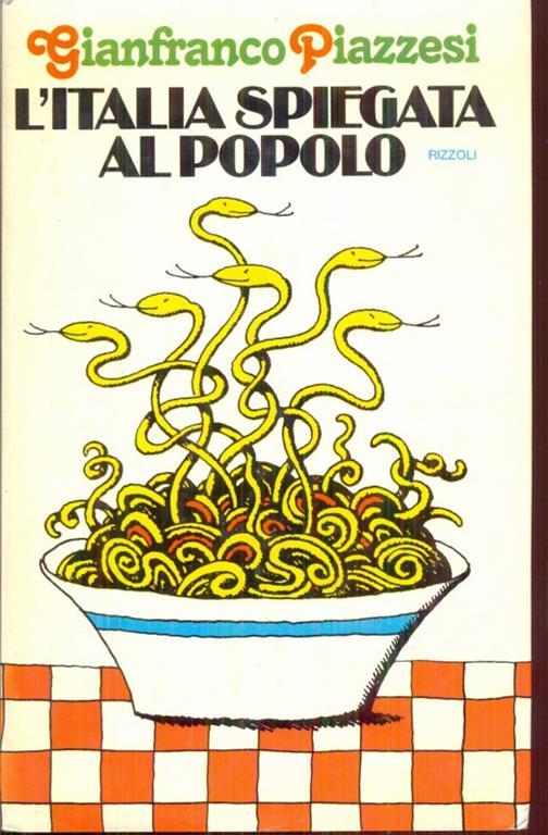 L' Italia spiegata al popolo - Gianfranco Piazzesi - copertina