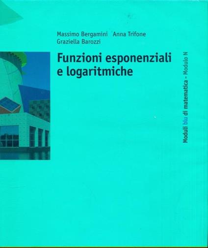 Funzioni esponenziali e logaritmiche - copertina