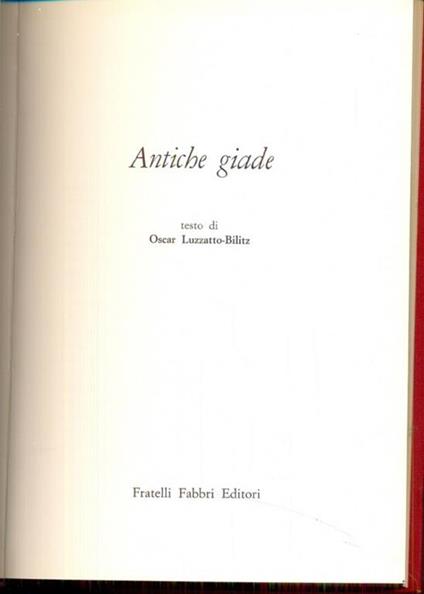 Antiche giade - Oscar Luzzatto Bilitz - copertina