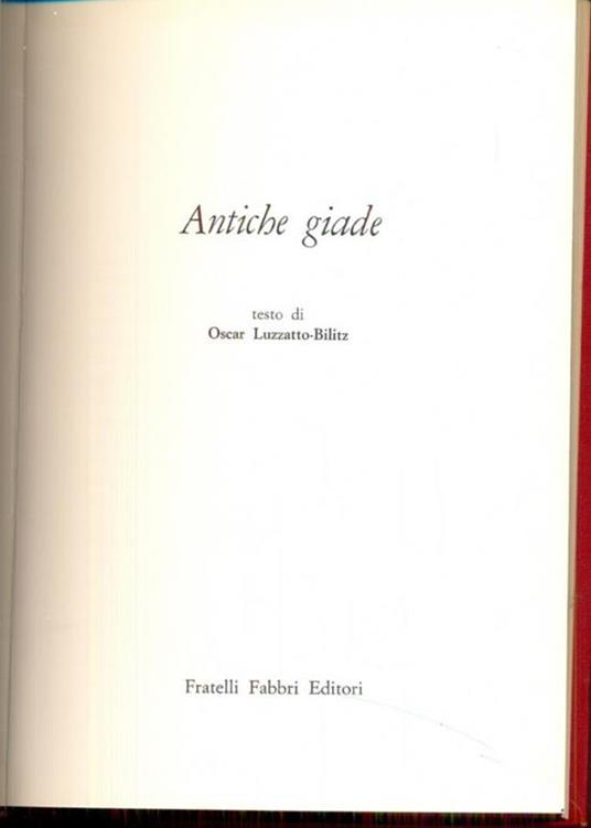 Antiche giade - Oscar Luzzatto Bilitz - copertina