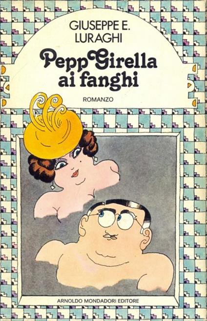 Peppgirella ai fanghi - Giuseppe E. Luraghi - copertina