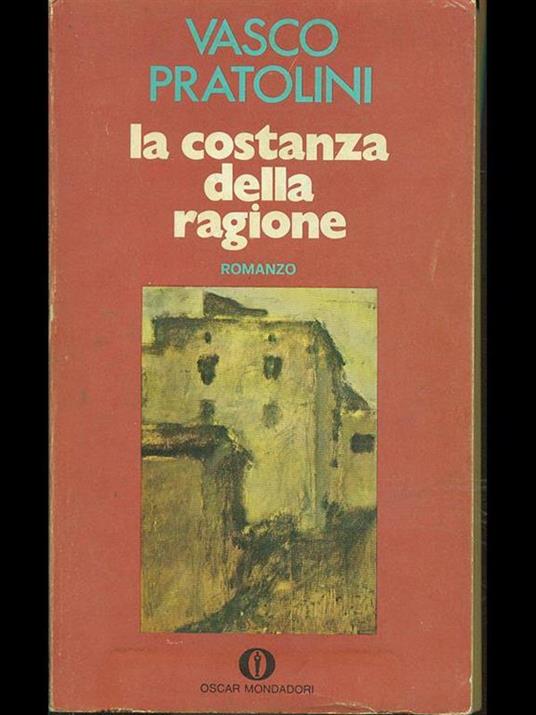 La costanza della ragione - Vasco Pratolini - copertina
